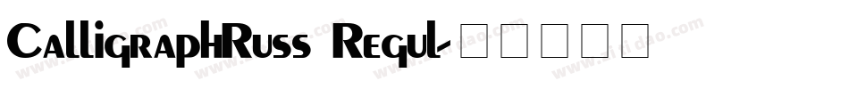 CalligraphRuss Regul字体转换